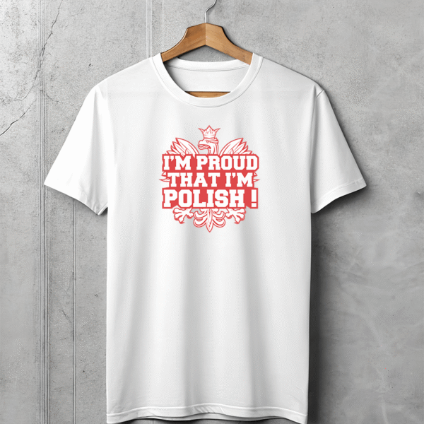 Koszulka Damska I'm Proud That I'm Polish